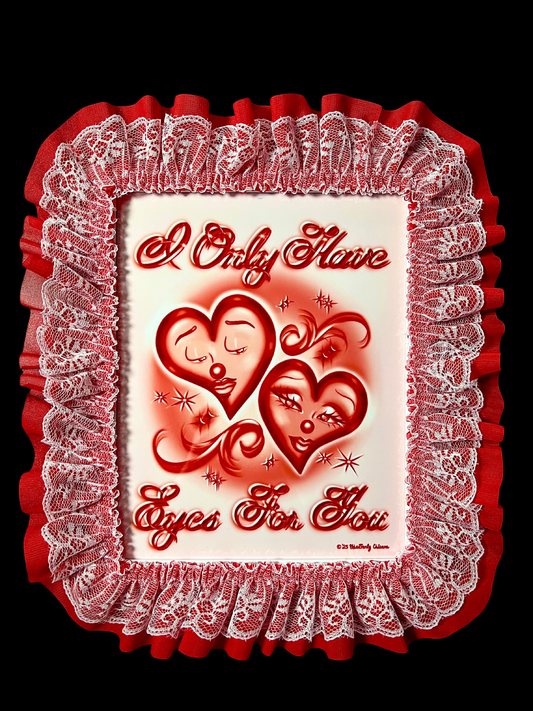 "I Only Have Eyes For You" Framed Print with Lace