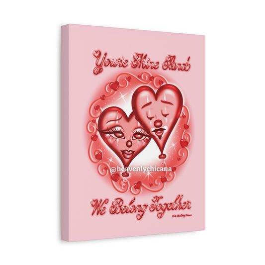 “We Belong Together” Canvas Print