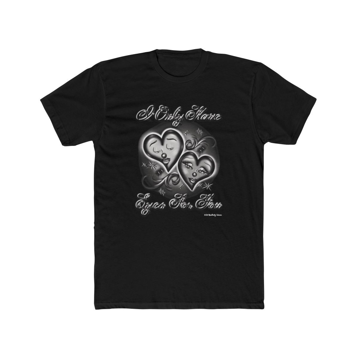 “I Only Have Eyes For You” Tee