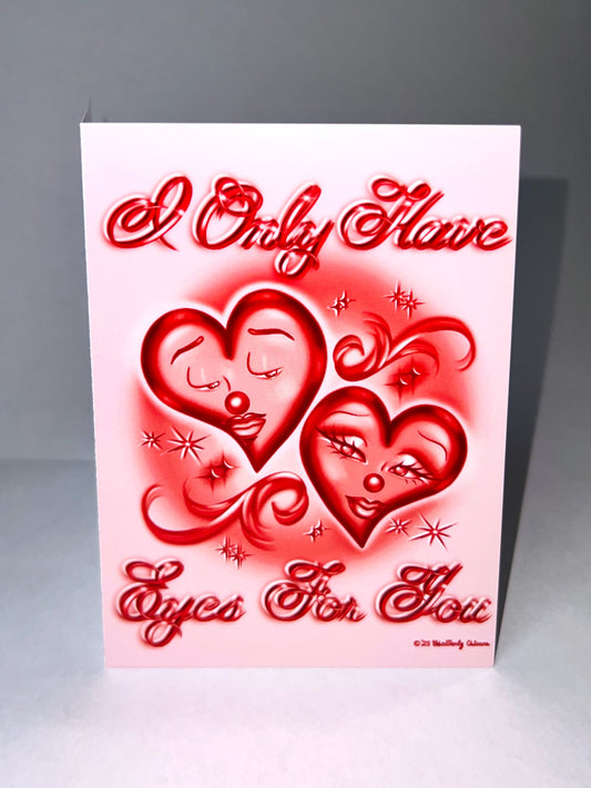 "I Only Have Eyes For You" Anniversary Card